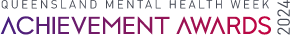 Queensland Mental Health Week Achievement Awards 2024